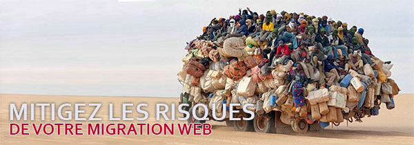 Mitigez les risques de votre migration de site web