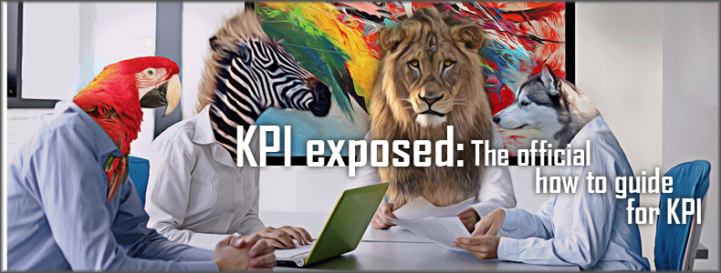 KPI exposed: The official how to guide for KPI